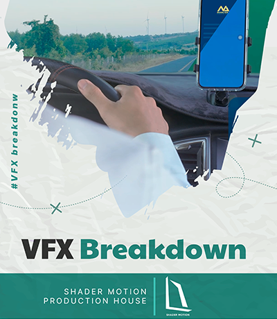 Breakdown – VFX